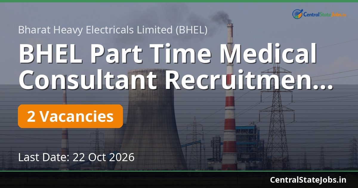 BHEL Part Time Medical Consultant Recruitment 2026