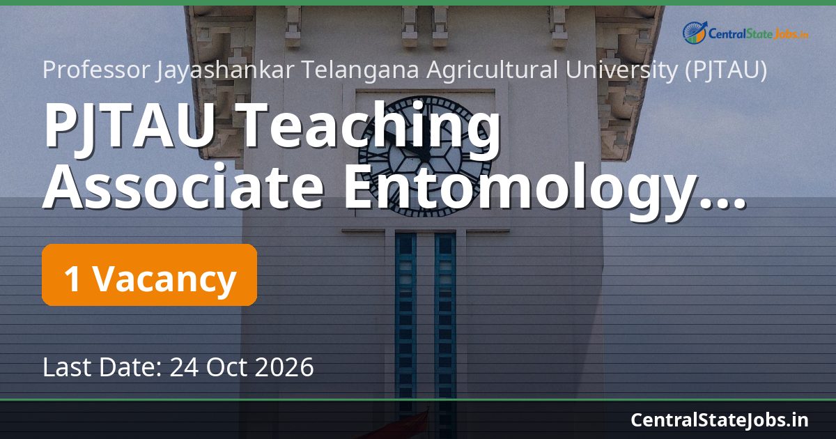 PJTAU Teaching Associate Entomology Recruitment 2026