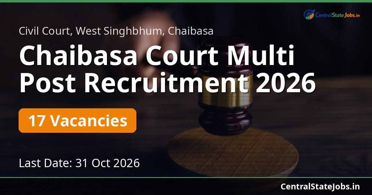 Chaibasa Court Multi Post Recruitment 2026