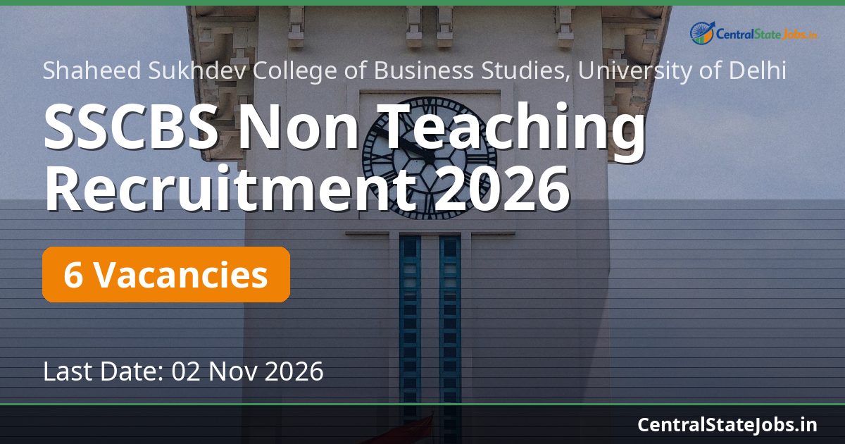 SSCBS Non Teaching Recruitment 2026
