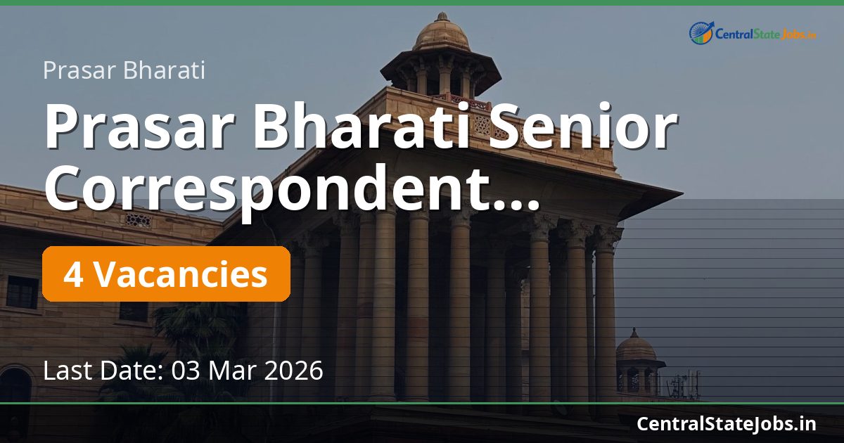 Prasar Bharati Senior Correspondent Recruitment 2026