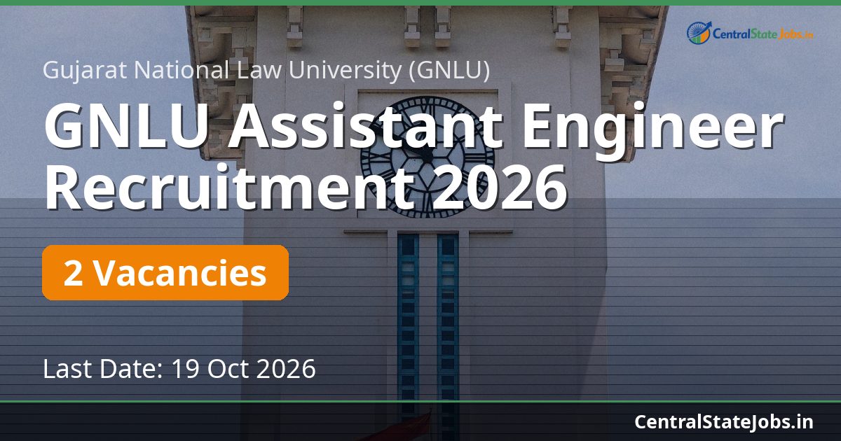 GNLU Assistant Engineer Recruitment 2026