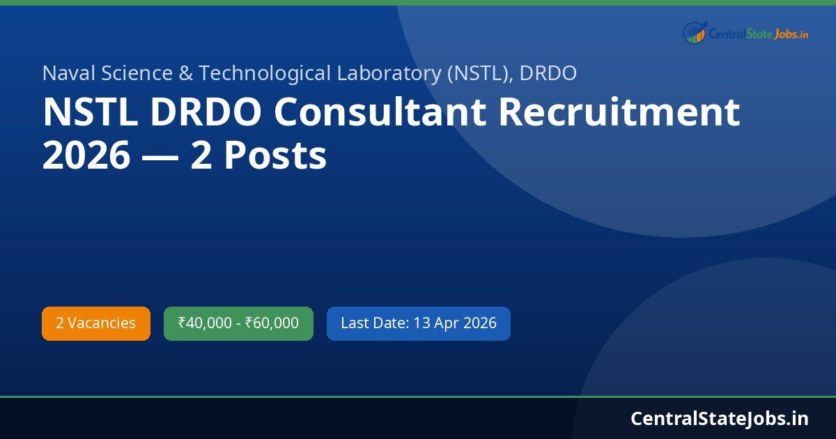 NSTL DRDO Consultant Recruitment 2026 — 2 Posts