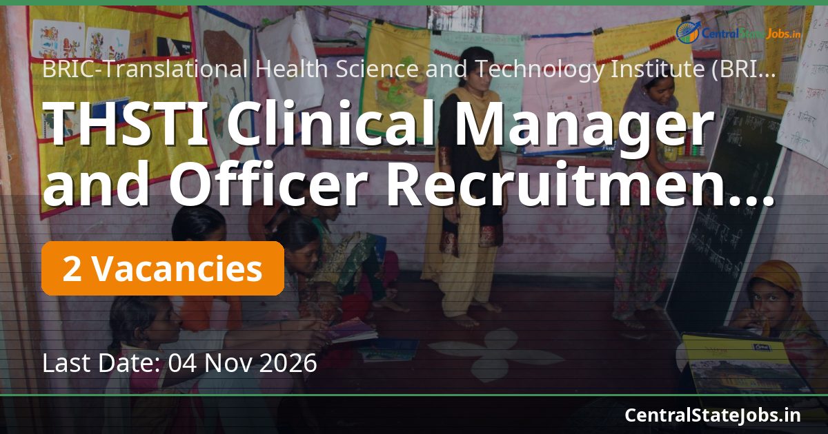 THSTI Clinical Manager and Officer Recruitment 2026