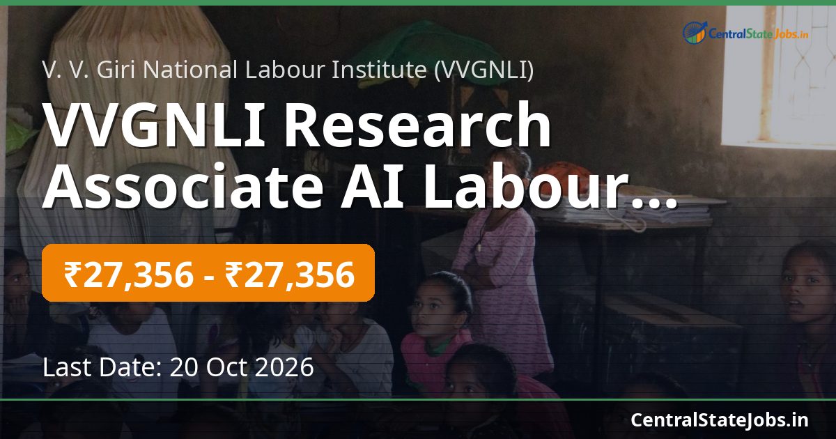 VVGNLI Research Associate AI Labour Recruitment 2026