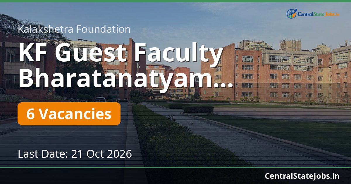 KF Guest Faculty Bharatanatyam Recruitment 2026