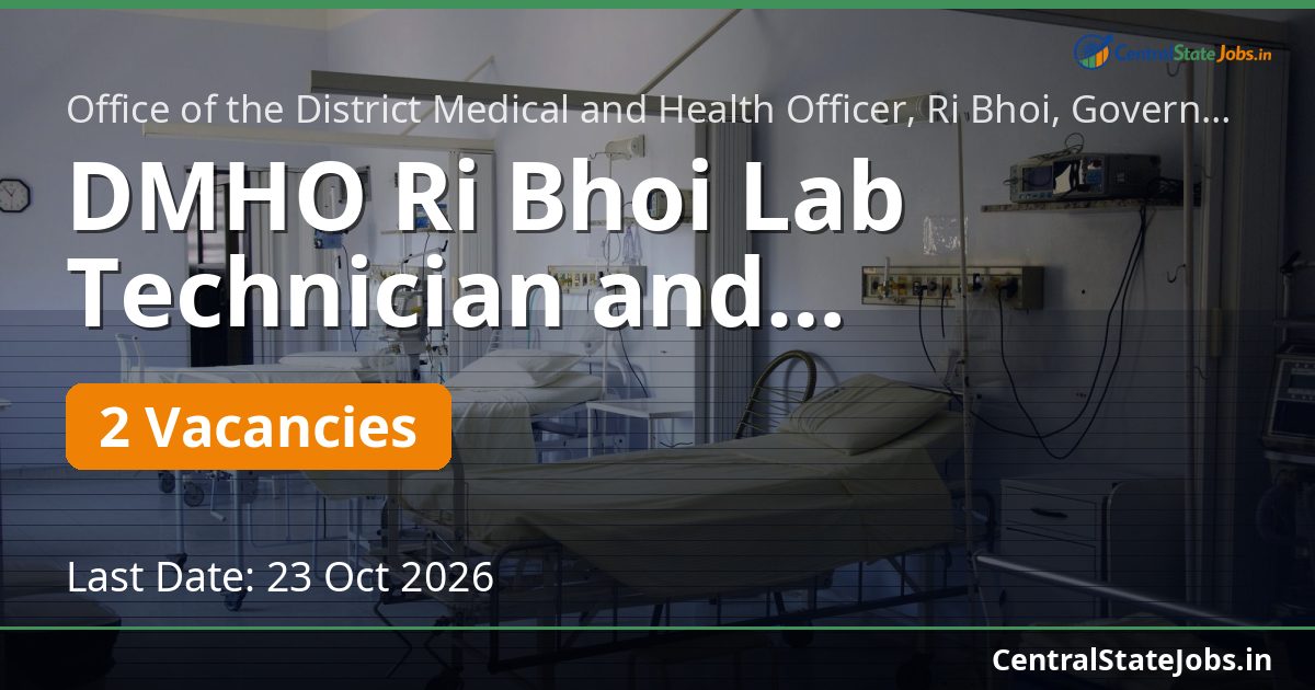 DMHO Ri Bhoi Lab Technician and Pharmacist Recruitment 2026