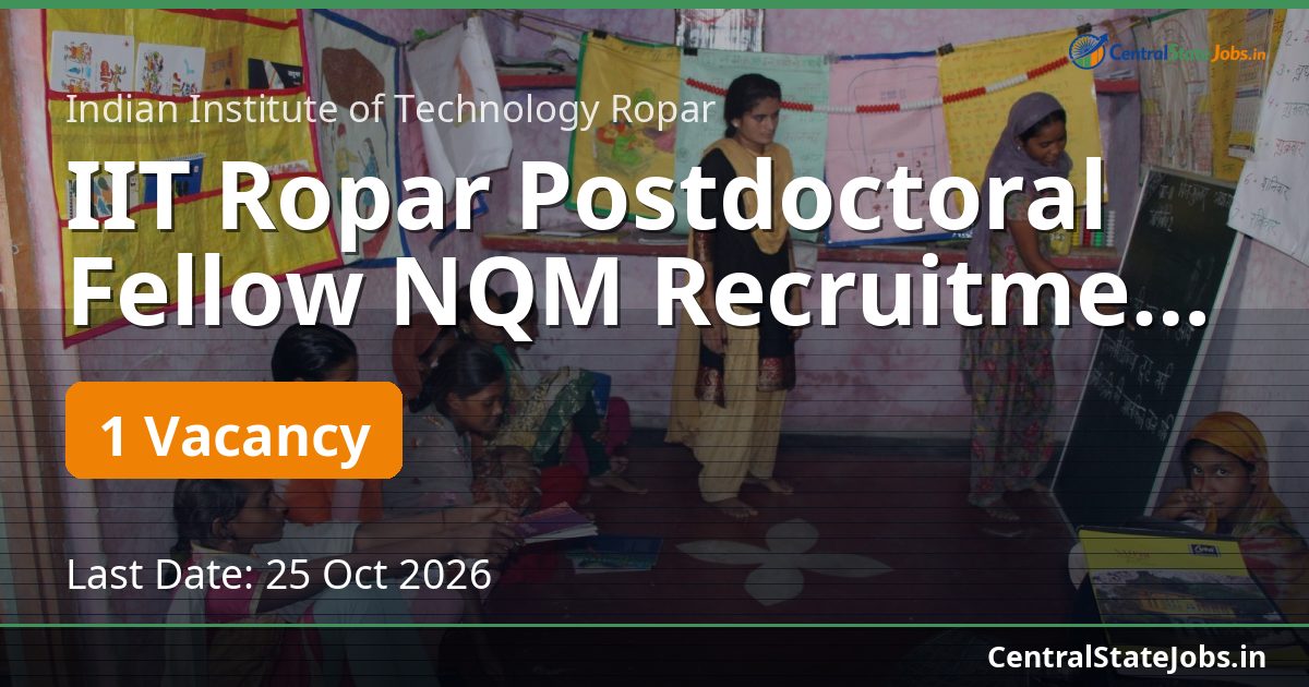 IIT Ropar Postdoctoral Fellow NQM Recruitment 2026
