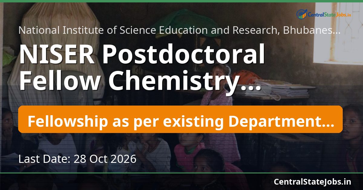 NISER Postdoctoral Fellow Chemistry Recruitment 2026
