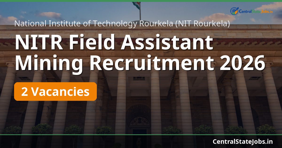 NITR Field Assistant Mining Recruitment 2026