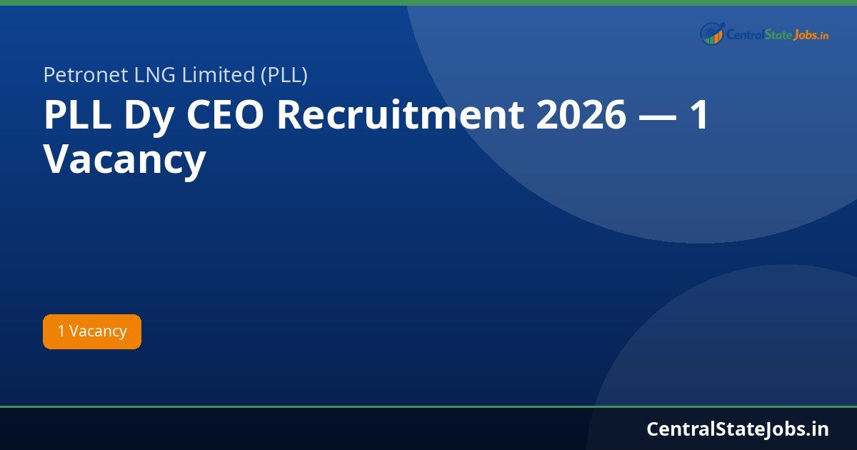 PLL Dy CEO Recruitment 2026 — 1 Vacancy