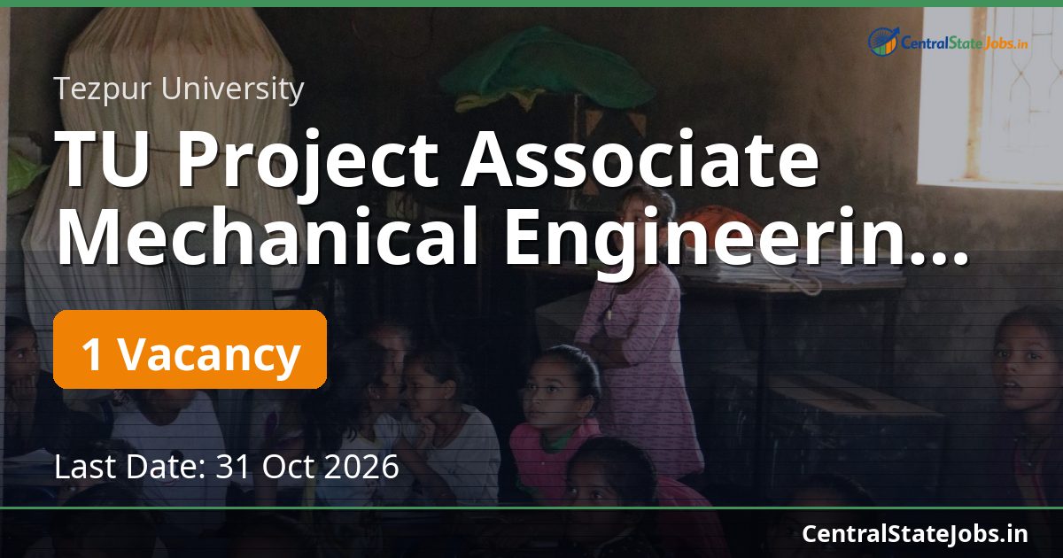 TU Project Associate Mechanical Engineering Recruitment 2026