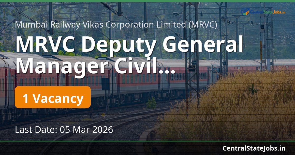 MRVC Deputy General Manager Civil Recruitment 2026
