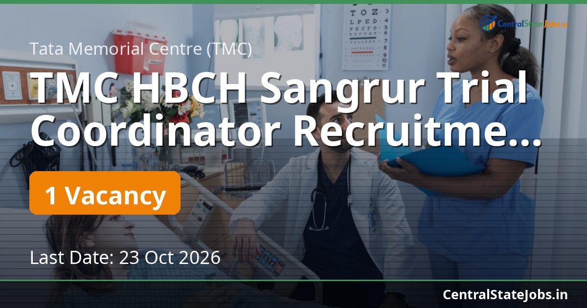 TMC HBCH Sangrur Trial Coordinator Recruitment 2026