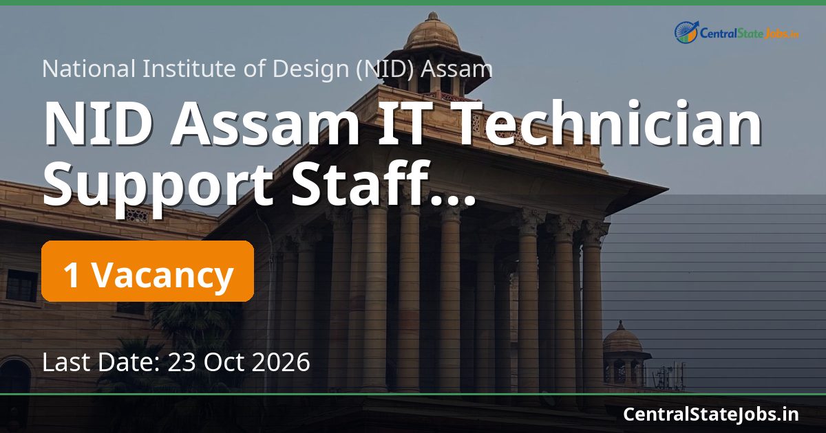 NID Assam IT Technician Support Staff Recruitment 2026