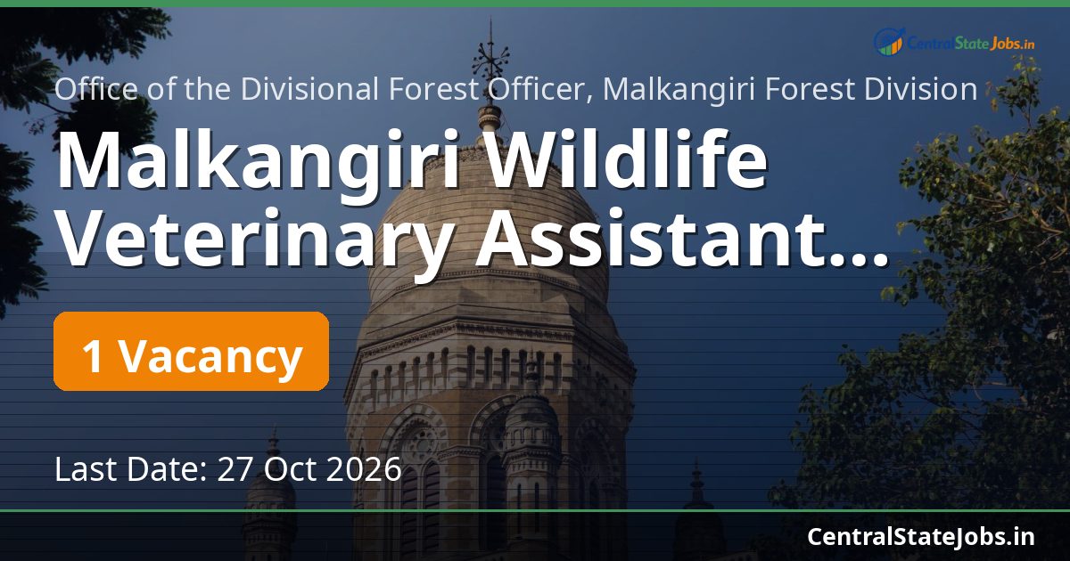 Malkangiri Wildlife Veterinary Assistant Recruitment 2026
