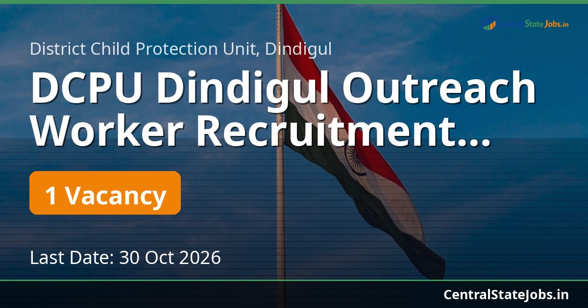 DCPU Dindigul Outreach Worker Recruitment 2026