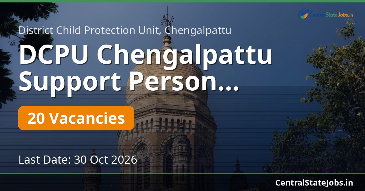 DCPU Chengalpattu Support Person Recruitment 2026