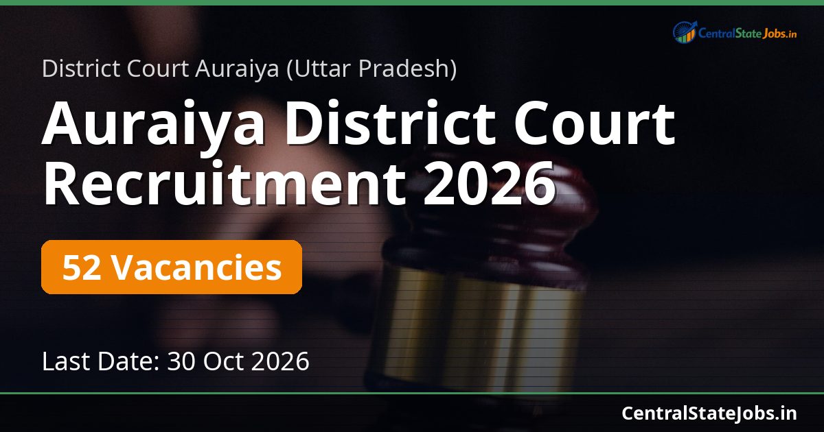 Auraiya District Court Recruitment 2026 — 52 Vacancies