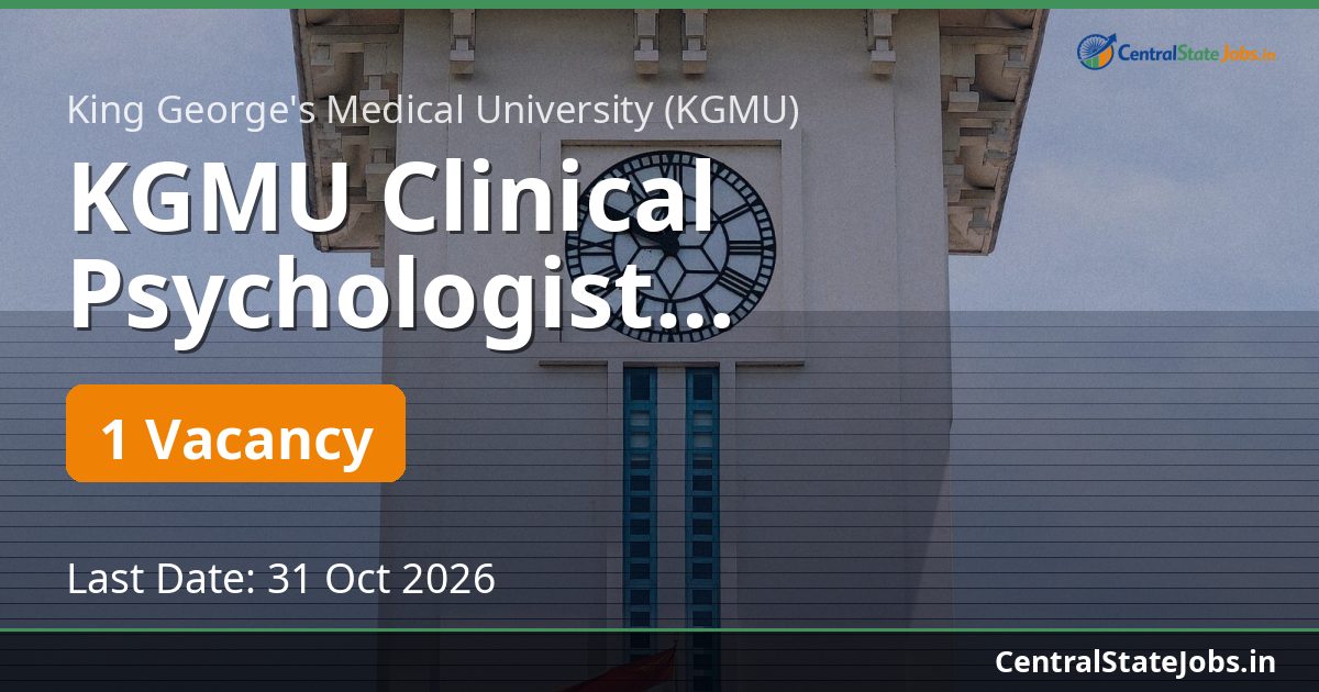 KGMU Clinical Psychologist Recruitment 2026