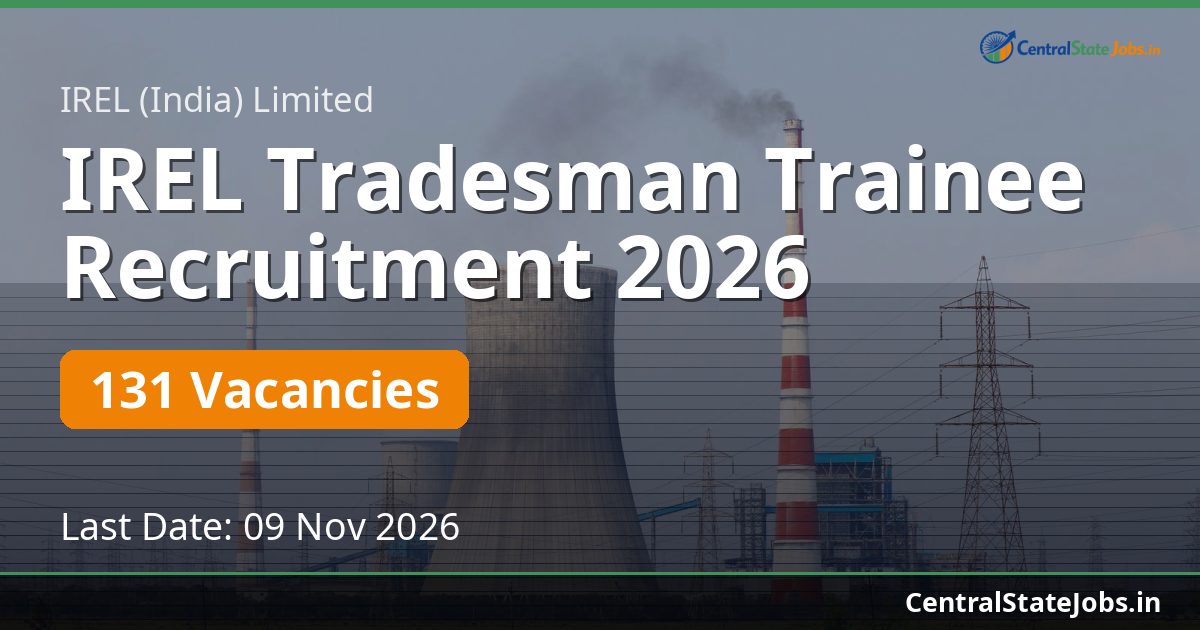 IREL Tradesman Trainee Recruitment 2026 — 131 Vacancies
