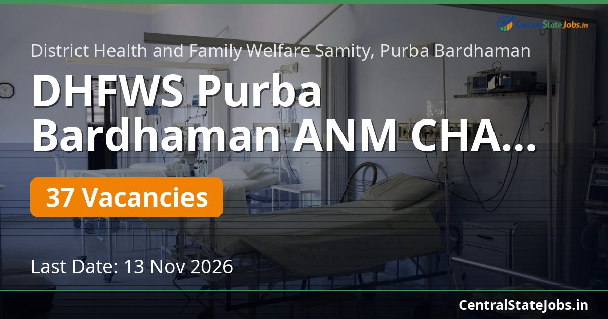 DHFWS Purba Bardhaman ANM CHA NUHM 2026 — 37 Vacancies