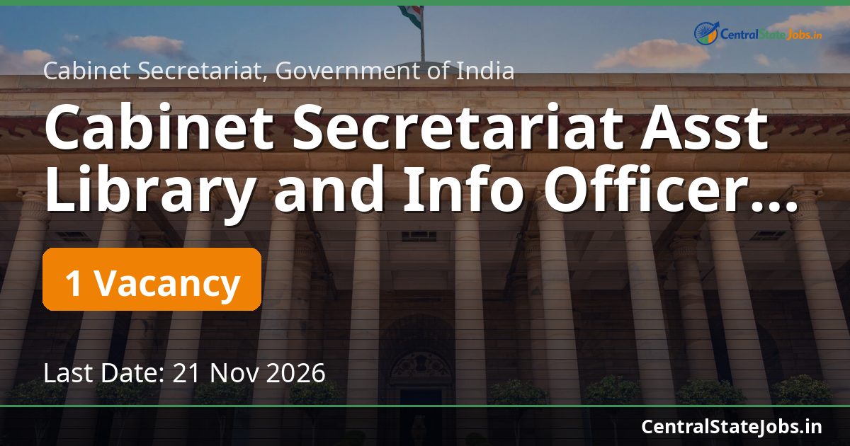 Cabinet Secretariat Asst Library and Info Officer 2026