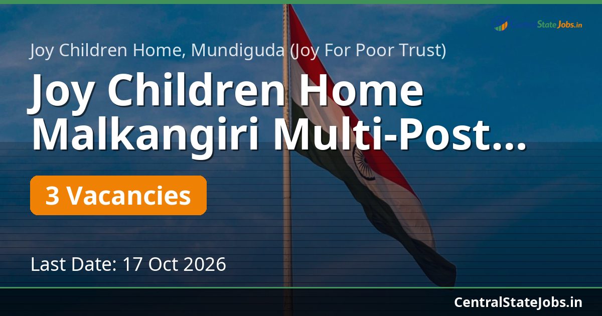 Joy Children Home Malkangiri Multi-Post Recruitment 2026