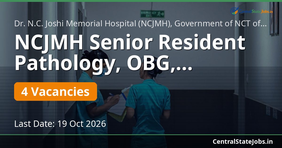 NCJMH Senior Resident Pathology, OBG, Dermatology 2026