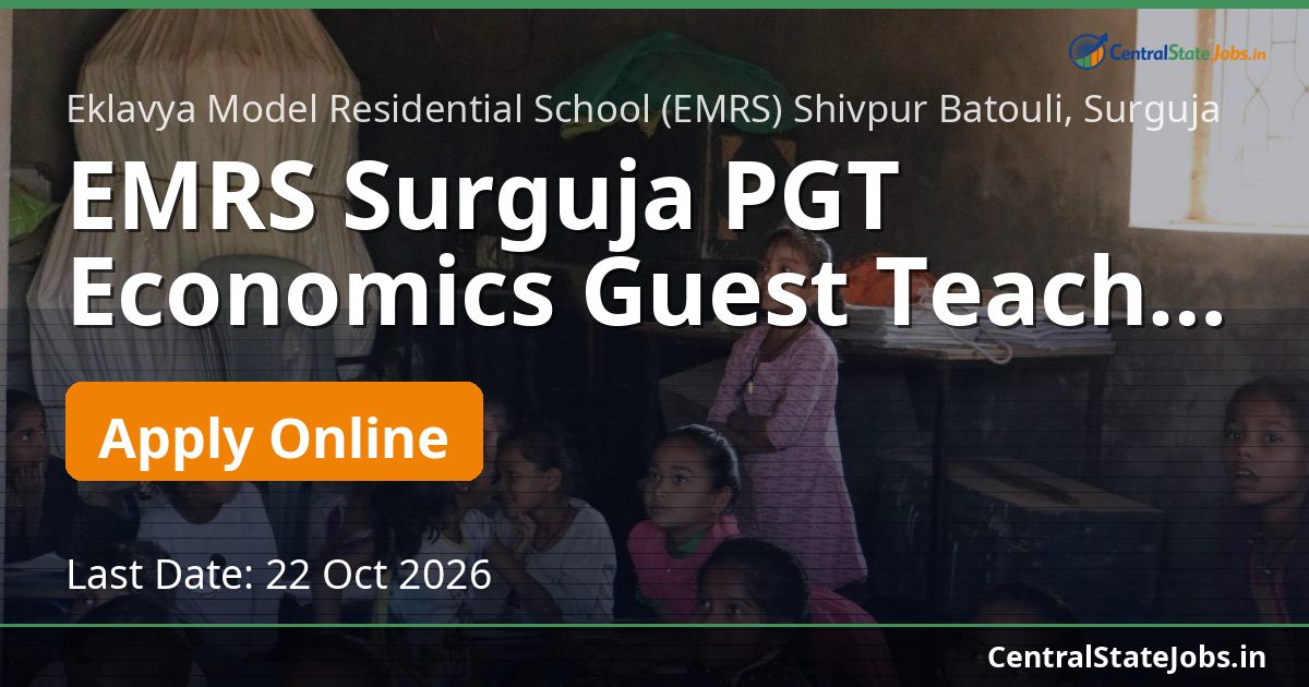 EMRS Surguja PGT Economics Guest Teacher Recruitment 2026