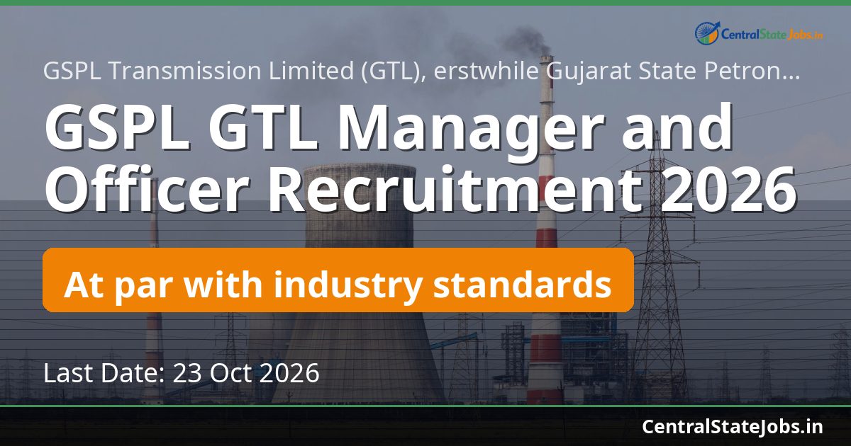 GSPL GTL Manager and Officer Recruitment 2026