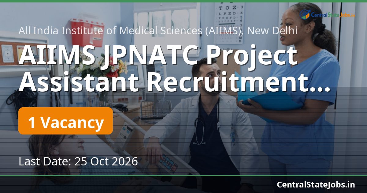 AIIMS JPNATC Project Assistant Recruitment 2026
