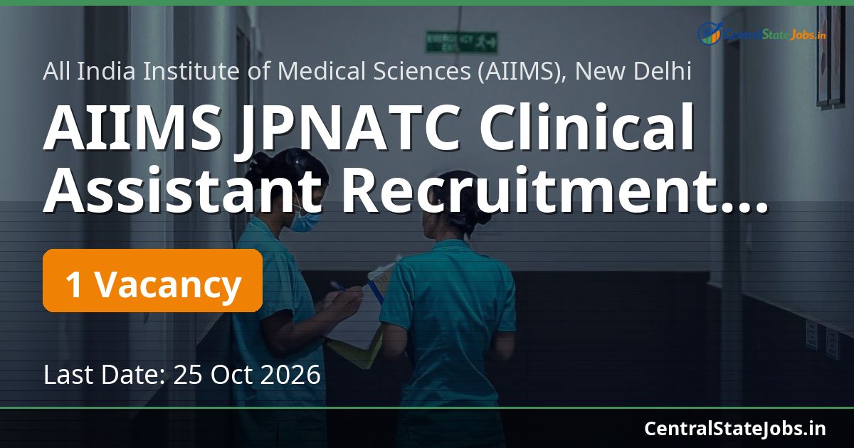 AIIMS JPNATC Clinical Assistant Recruitment 2026