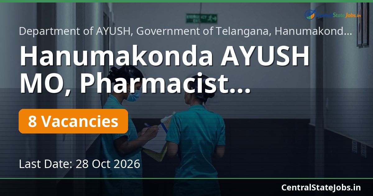 Hanumakonda AYUSH MO, Pharmacist Recruitment 2026