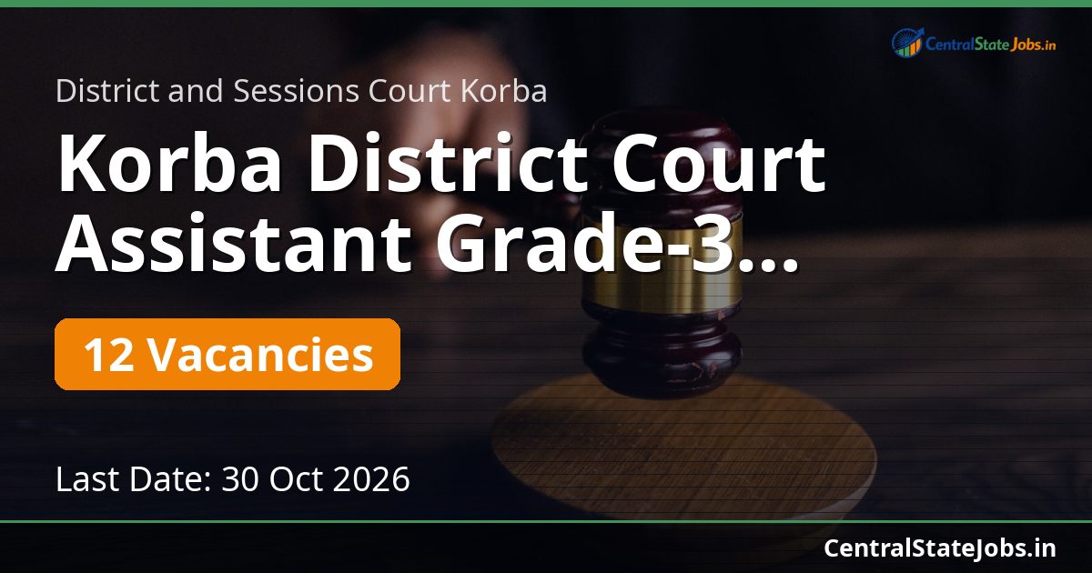 Korba District Court Assistant Grade-3 Recruitment 2026
