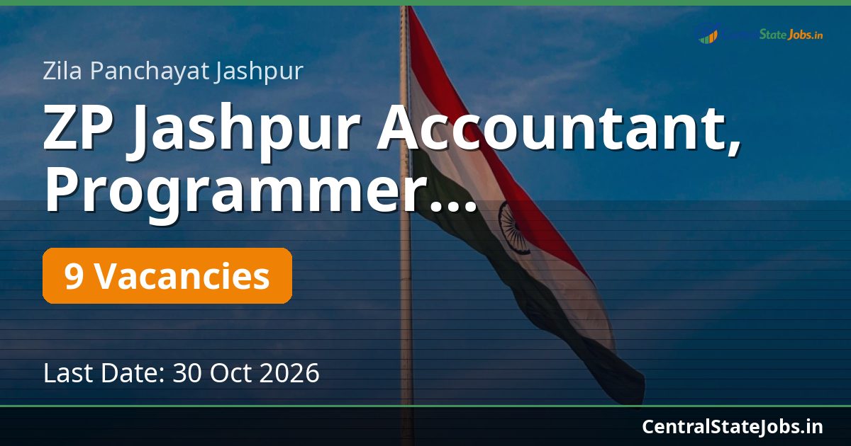 ZP Jashpur Accountant, Programmer Recruitment 2026