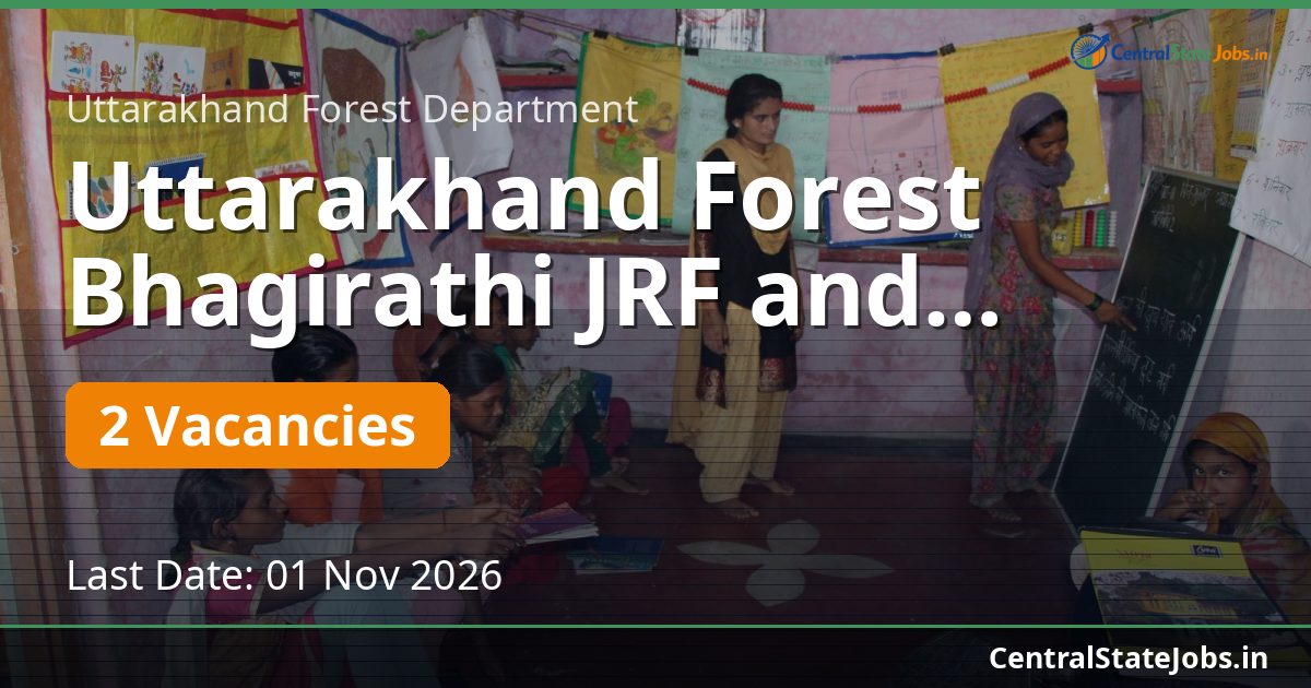 Uttarakhand Forest Bhagirathi JRF and Computer Operator 2026