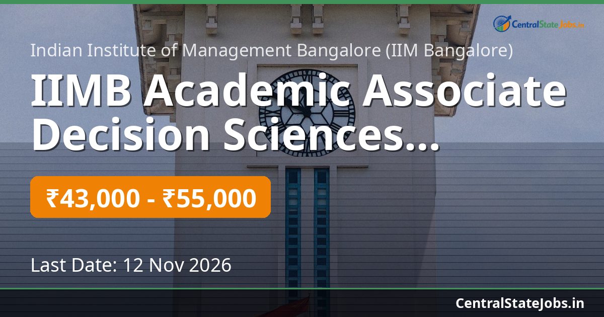 IIMB Academic Associate Decision Sciences Recruitment 2026