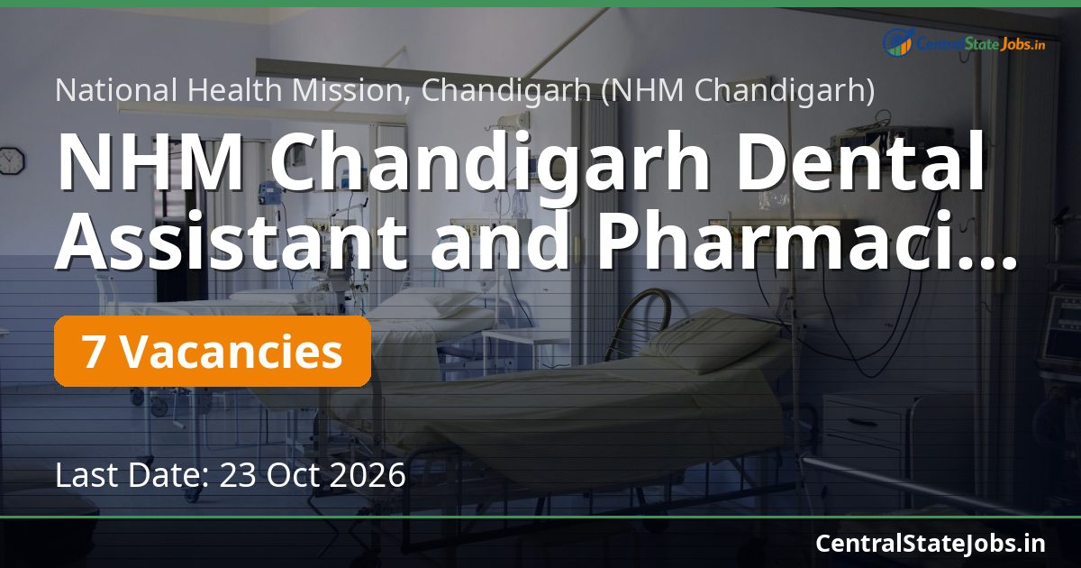 NHM Chandigarh Dental Assistant and Pharmacist 2026