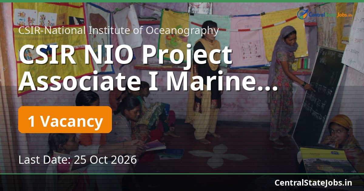 CSIR NIO Project Associate I Marine Biology Mumbai 2026