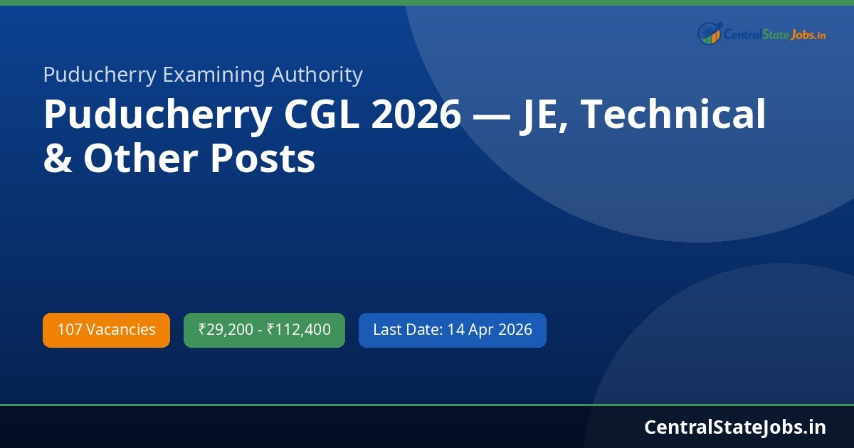 Puducherry CGL 2026 — JE, Technical & Other Posts