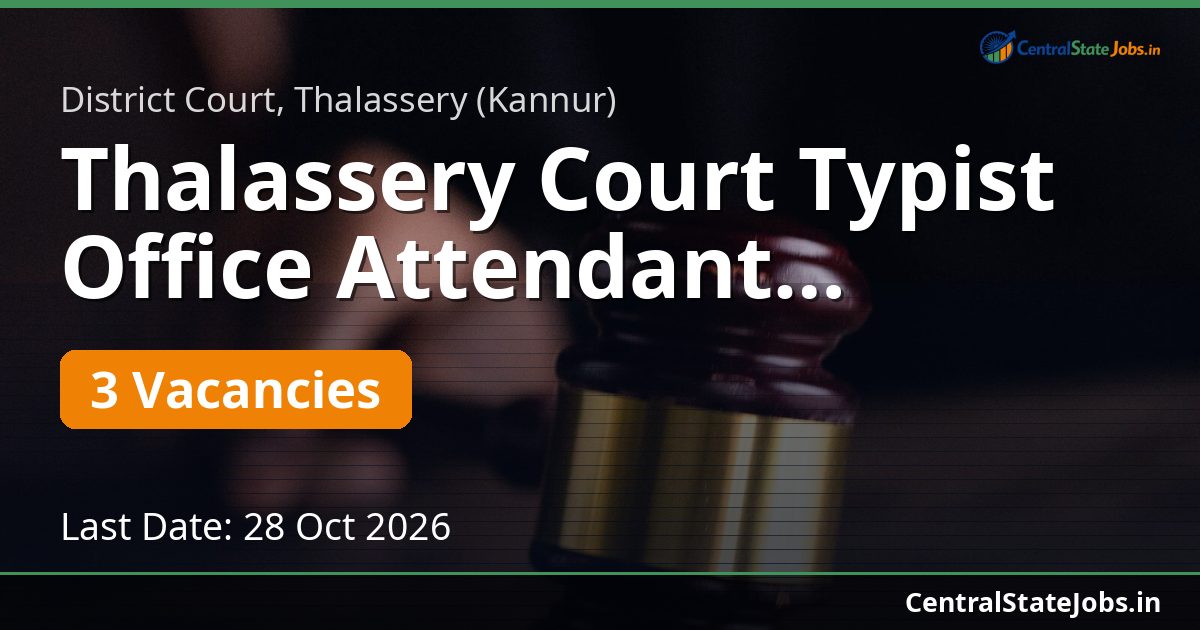 Thalassery Court Typist Office Attendant Recruitment 2026