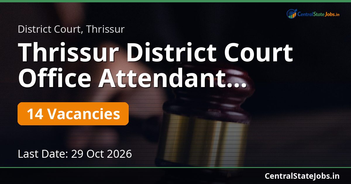 Thrissur District Court Office Attendant Recruitment 2026