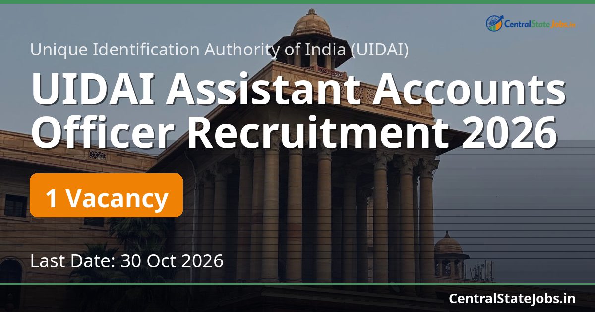 UIDAI Assistant Accounts Officer Recruitment 2026