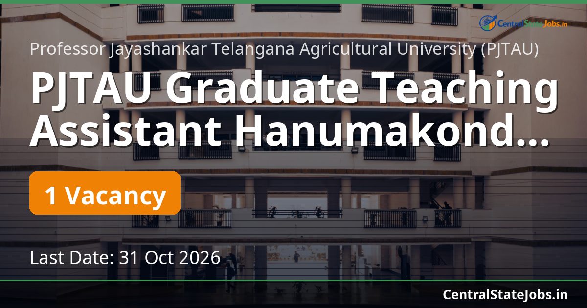 PJTAU Graduate Teaching Assistant Hanumakonda 2026