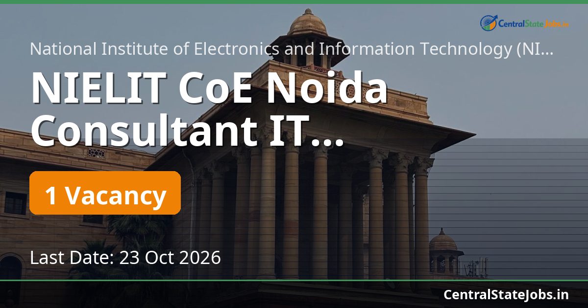 NIELIT CoE Noida Consultant IT Recruitment 2026