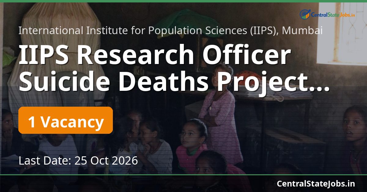 IIPS Research Officer Suicide Deaths Project 2026