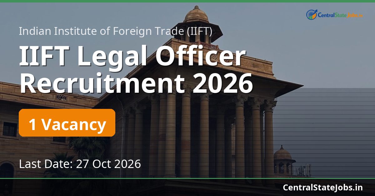 IIFT Legal Officer Recruitment 2026