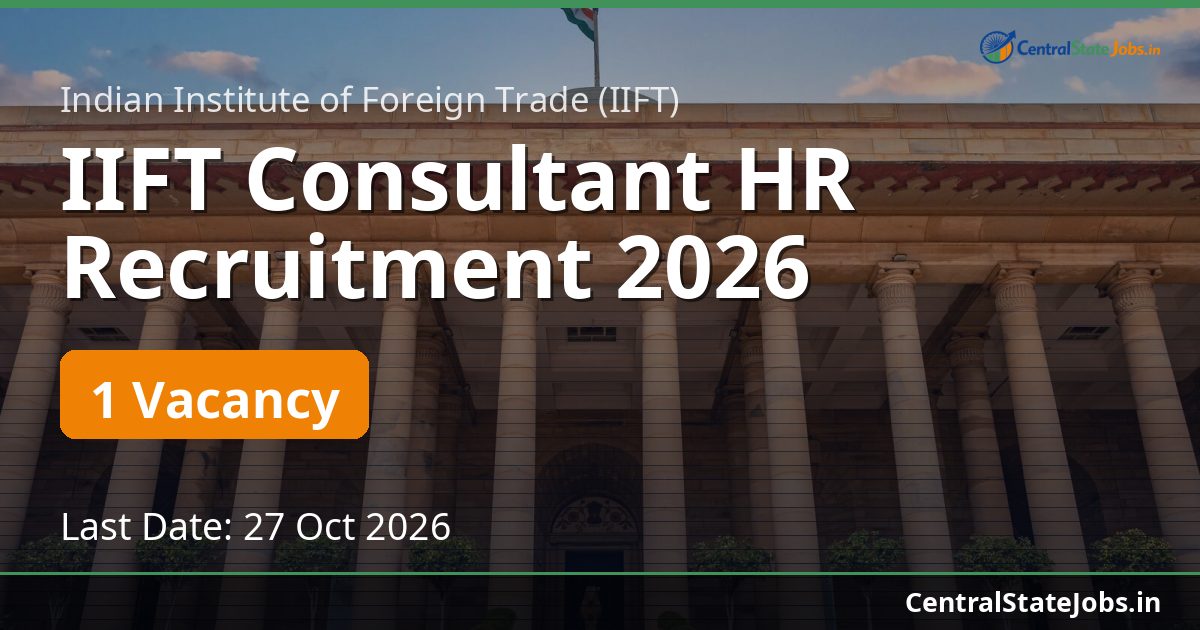 IIFT Consultant HR Recruitment 2026