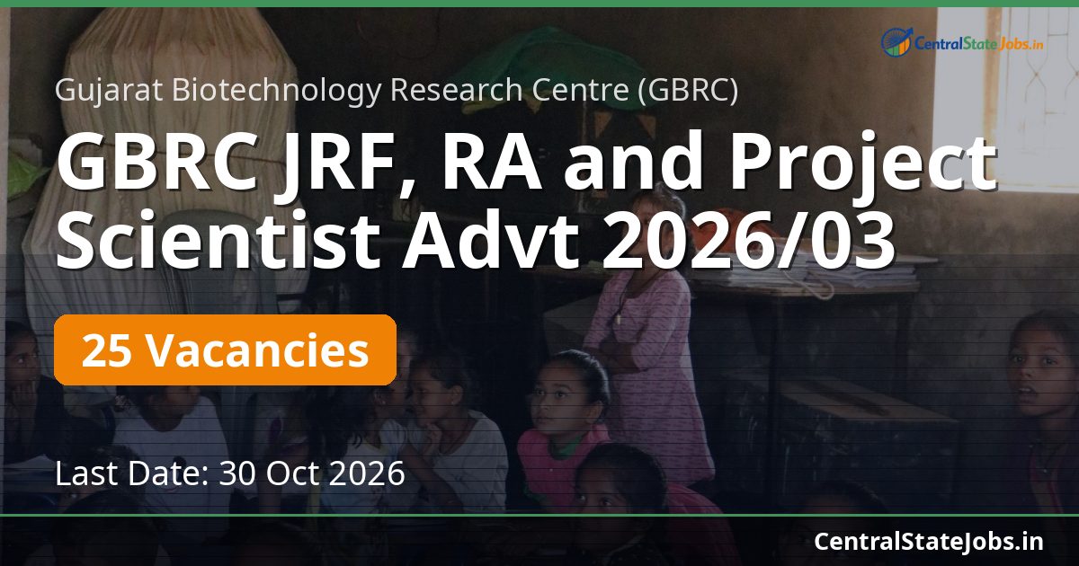 GBRC JRF, RA and Project Scientist Advt 2026/03